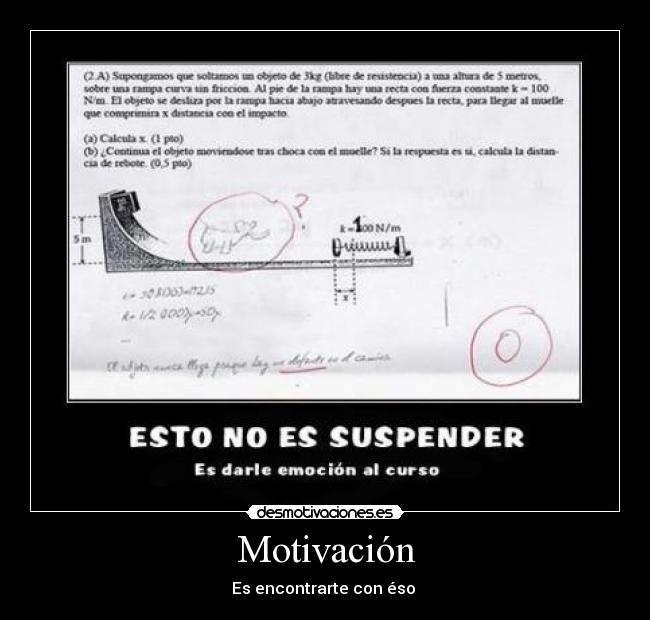 Motivación - Es encontrarte con éso 