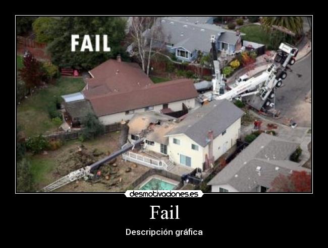 carteles fail camion casa destrozada fail desmotivaciones