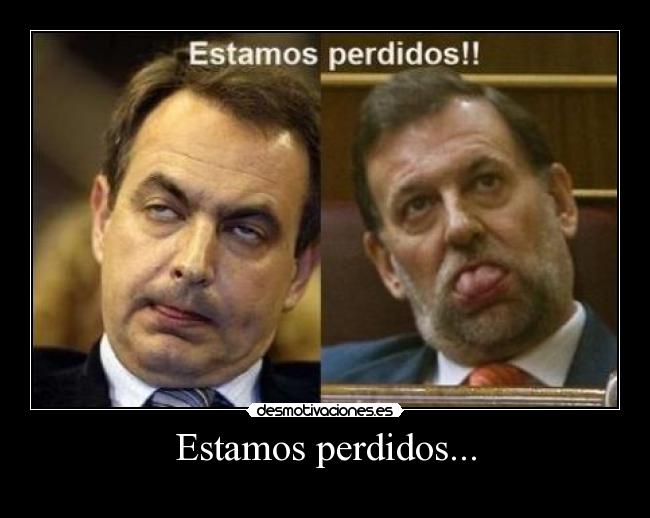 Estamos perdidos... -