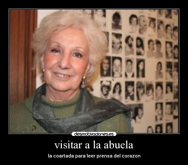 visitar a la abuela - la coartada para leer prensa del corazon