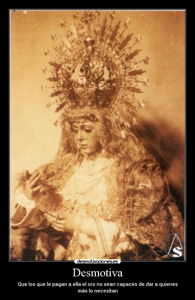 carteles oro virgen pobres desmotiva desmotivaciones