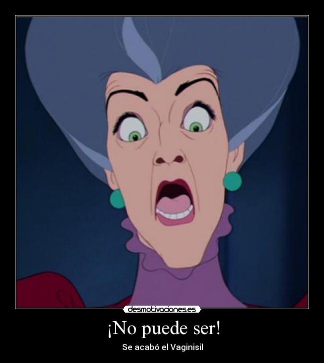 ¡No puede ser! - Se acabó el Vaginisil