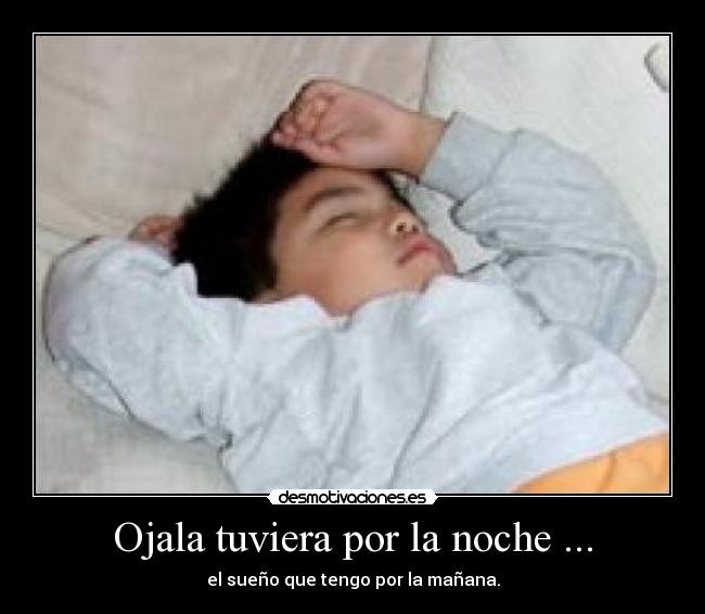 Ojala tuviera por la noche ... - 