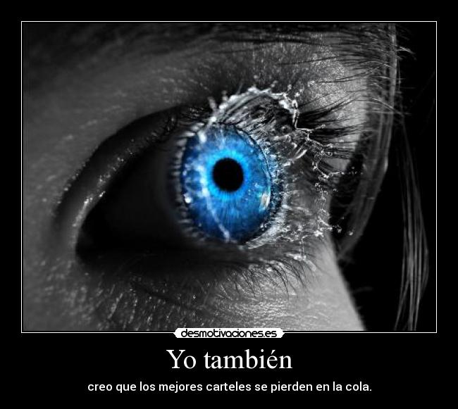 Yo también -