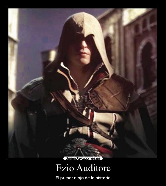 Ezio Auditore - El primer ninja de la historia