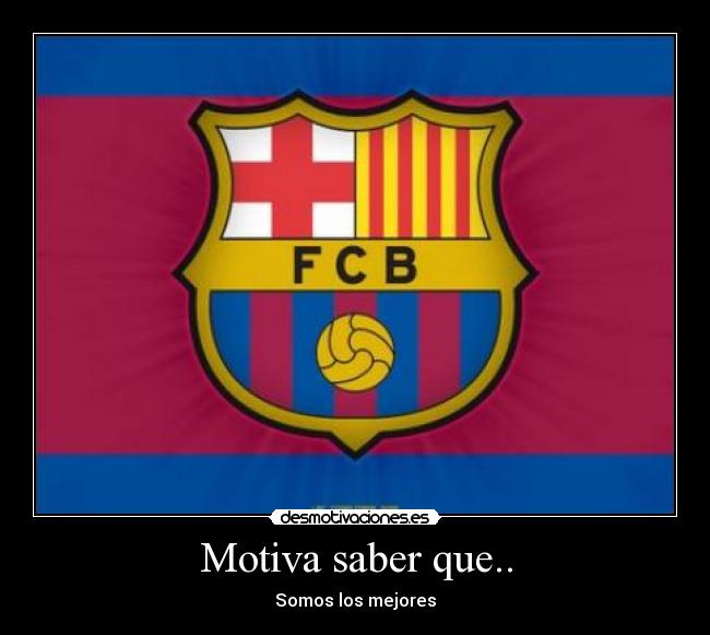 Motiva saber que.. -