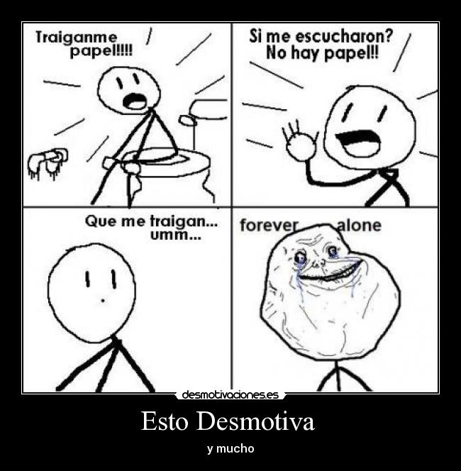 Esto Desmotiva  - 