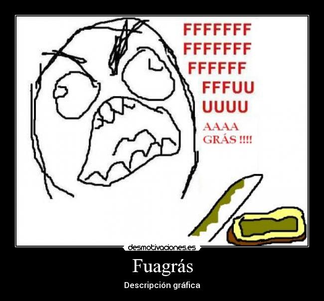 carteles fuagras desmotivaciones