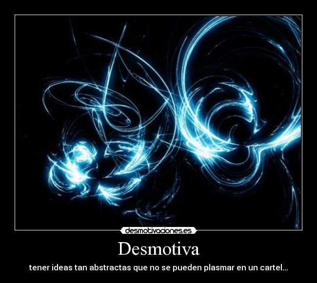 carteles ideas desmotivaciones