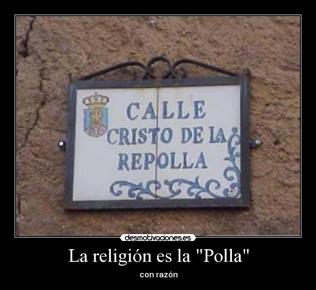 La religión es la Polla - con razón