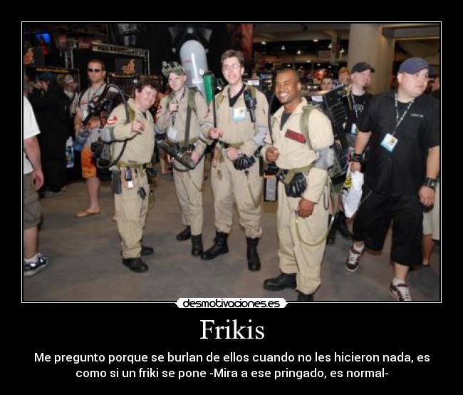 Frikis - 