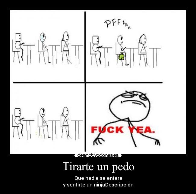 Tirarte un pedo -