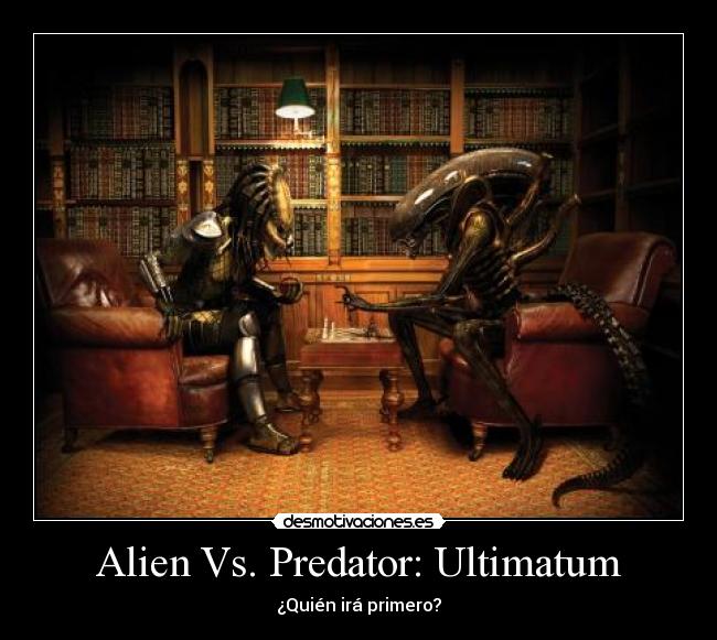 carteles alien vs predator desmotivaciones