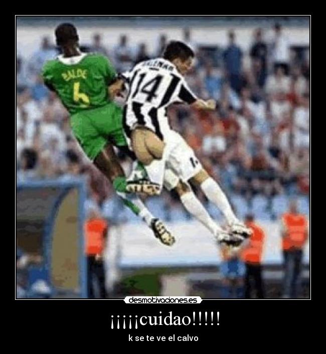 ¡¡¡¡¡cuidao!!!!! - 