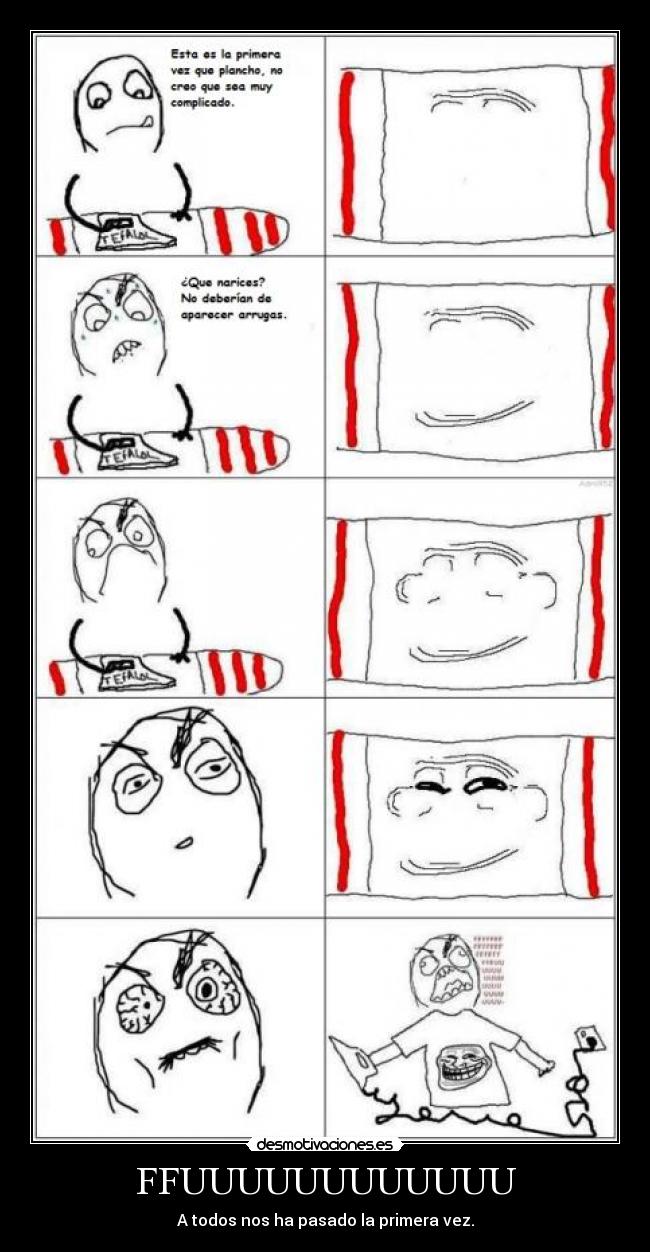 FFUUUUUUUUUUUU - A todos nos ha pasado la primera vez.