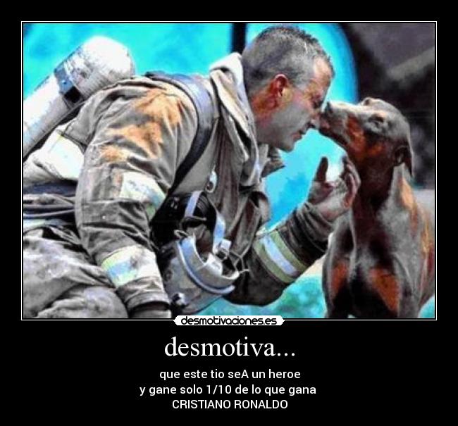 desmotiva... - 