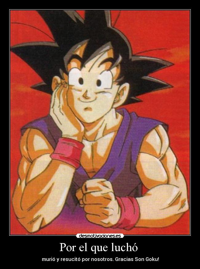 carteles goku dragon ball desmotivaciones