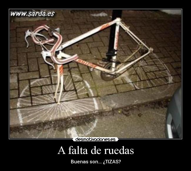 A falta de ruedas -