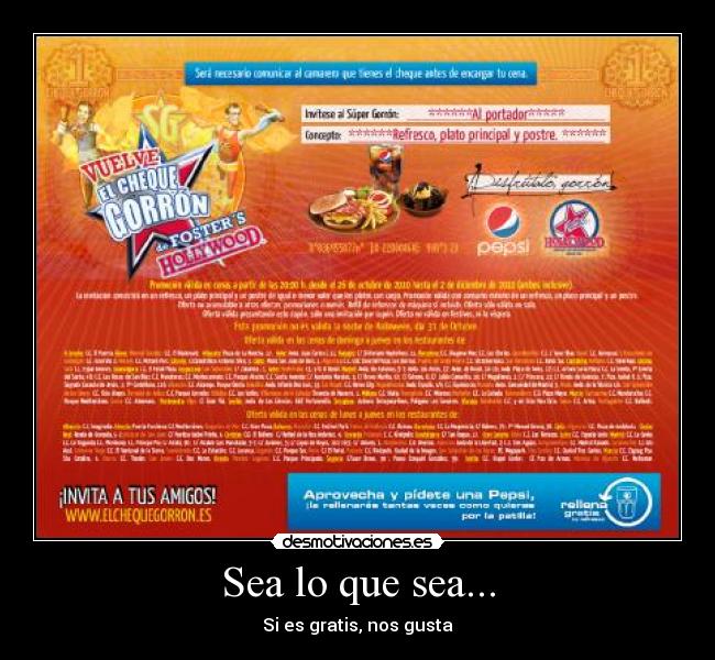 Sea lo que sea... - Si es gratis, nos gusta