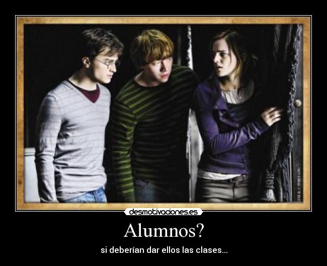 Alumnos? -