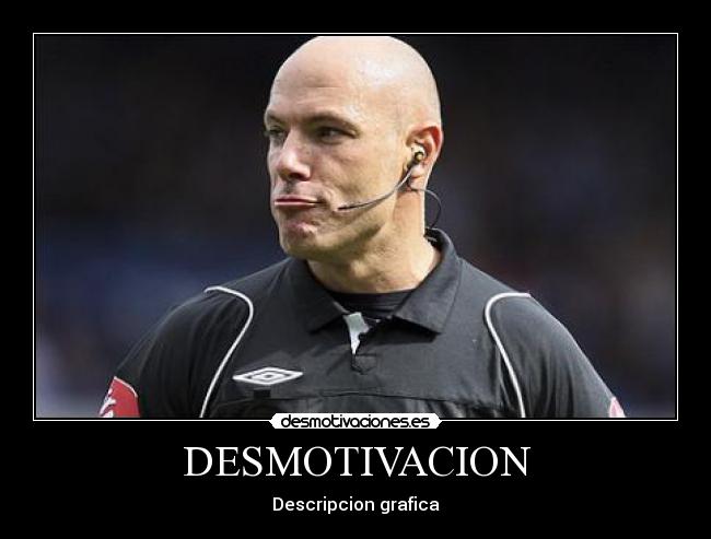 DESMOTIVACION -