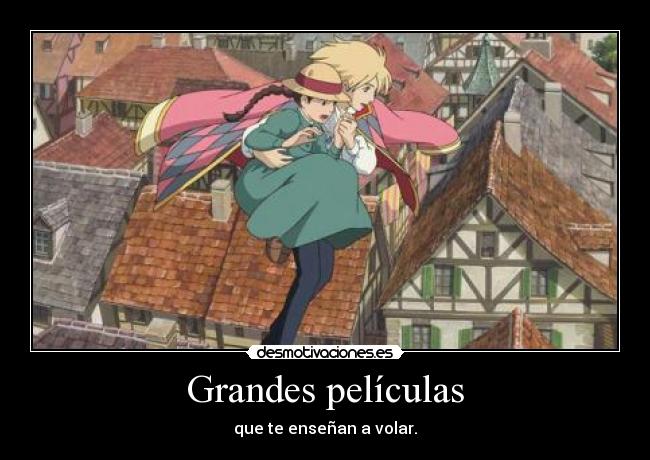 Grandes películas - que te enseñan a volar.