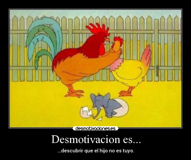 Desmotivacion es... -