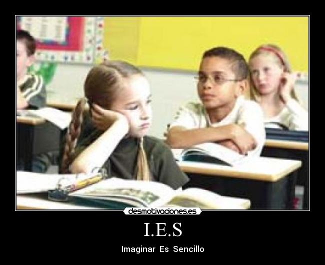 I.E.S - Imaginar Es Sencillo
