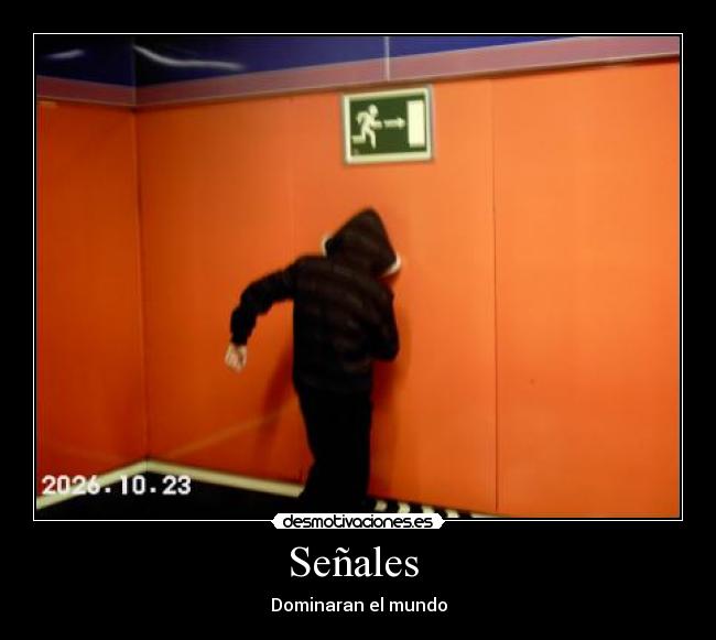 Señales  - Dominaran el mundo