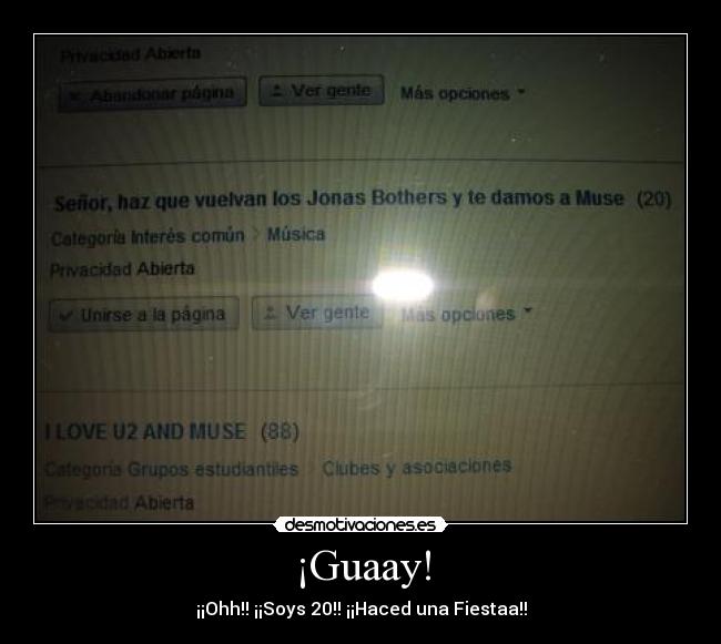 ¡Guaay! - ¡¡Ohh!! ¡¡Soys 20!! ¡¡Haced una Fiestaa!!