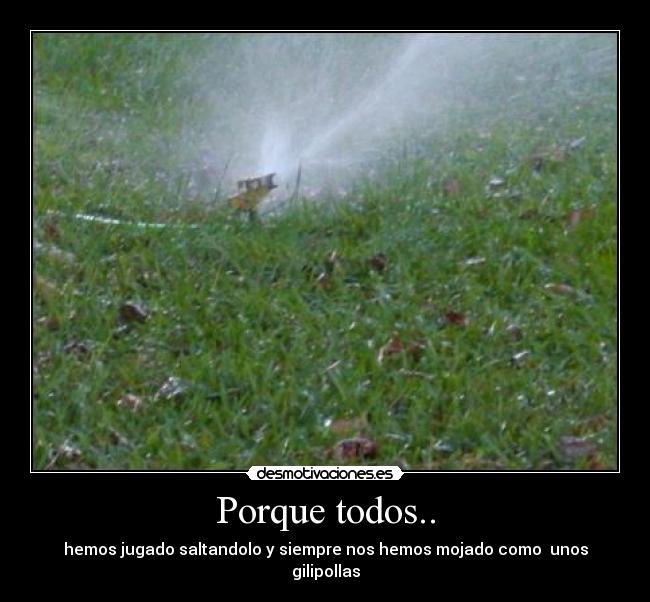 carteles aspersor desmotivaciones