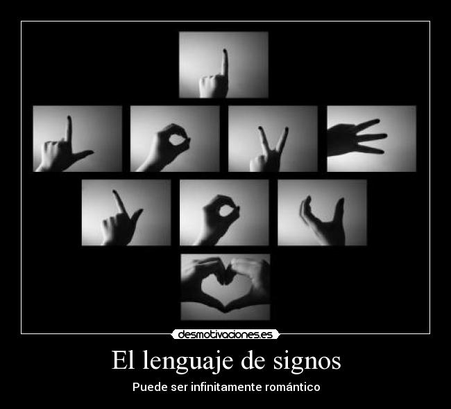 El lenguaje de signos - Puede ser infinitamente romántico