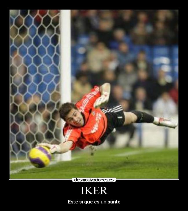 IKER - Este si que es un santo