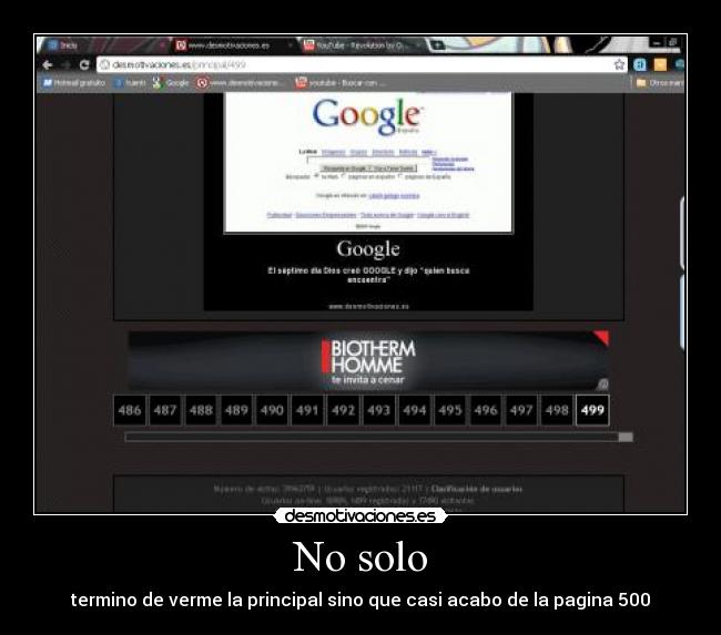 No solo - termino de verme la principal sino que casi acabo de la pagina 500