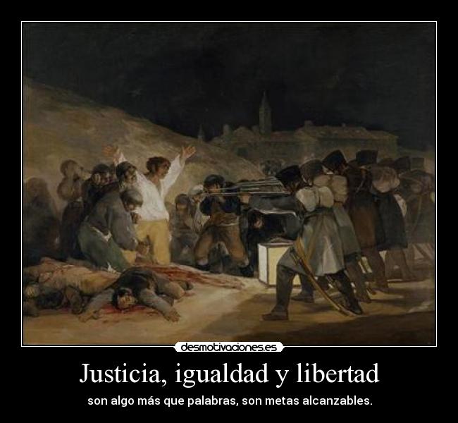 Justicia, igualdad y libertad - 