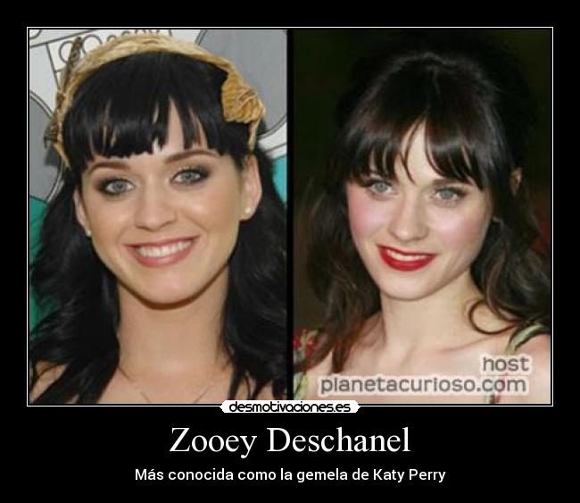 Zooey Deschanel - Más conocida como la gemela de Katy Perry