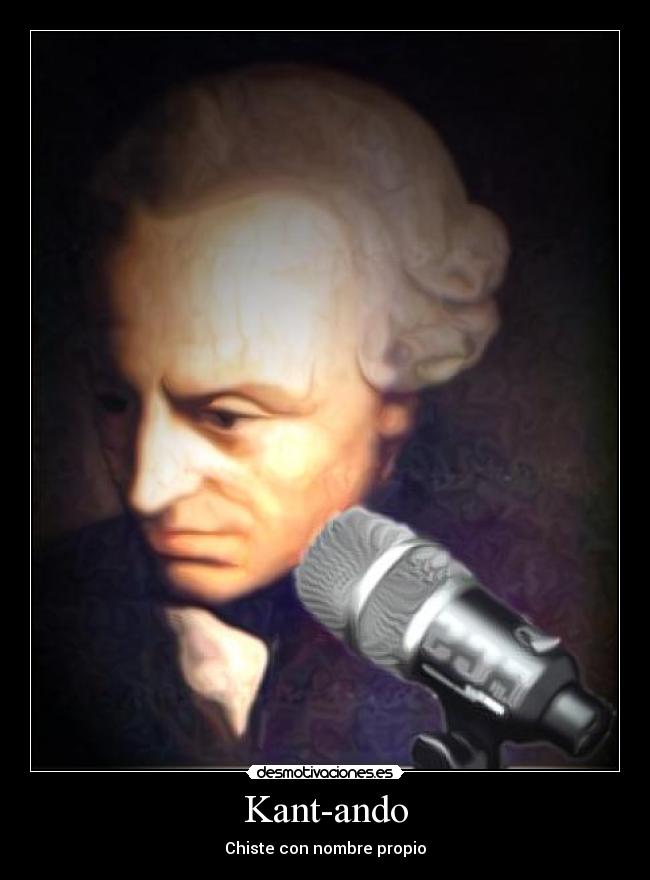 carteles kant cantando kant-ando desmotivaciones