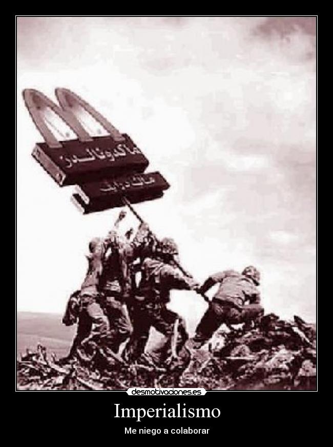 Imperialismo - Me niego a colaborar