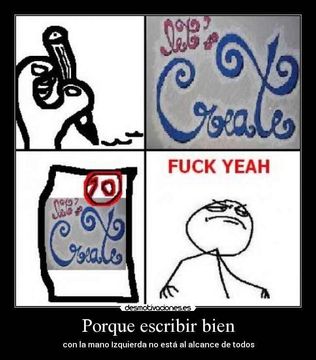 Porque escribir bien - con la mano Izquierda no está al alcance de todos