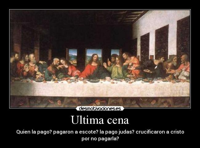 carteles ultima cena desmotivaciones