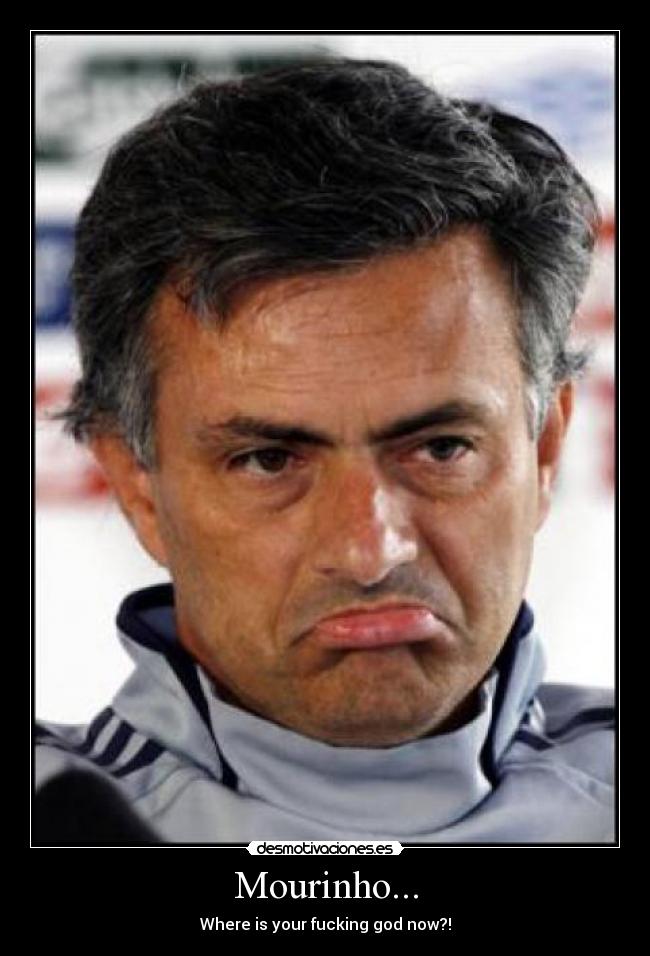 Mourinho... -