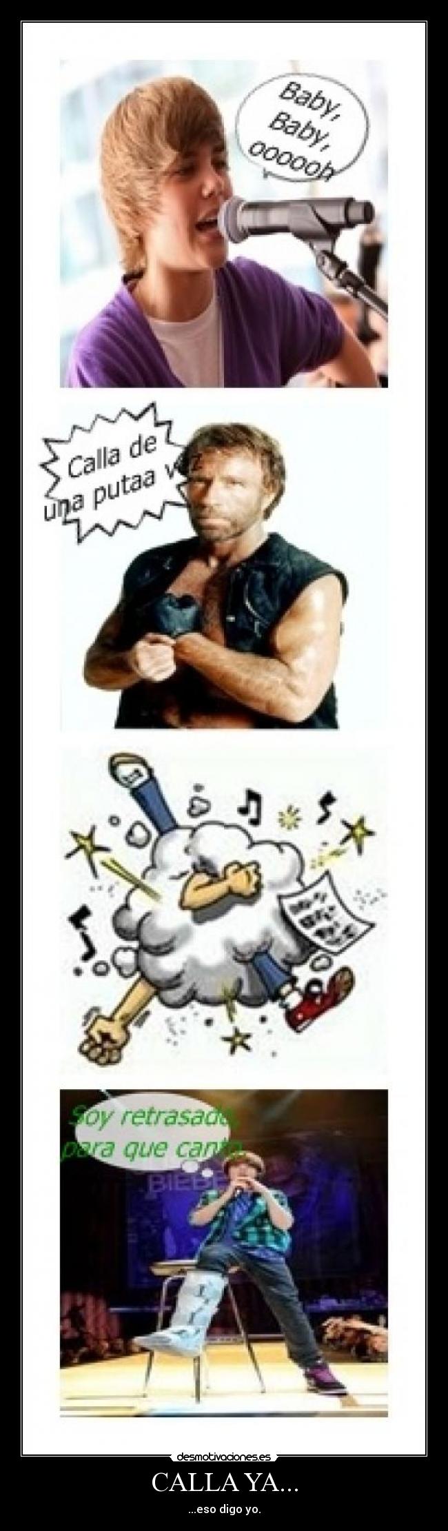 CALLA YA... - ...eso digo yo.