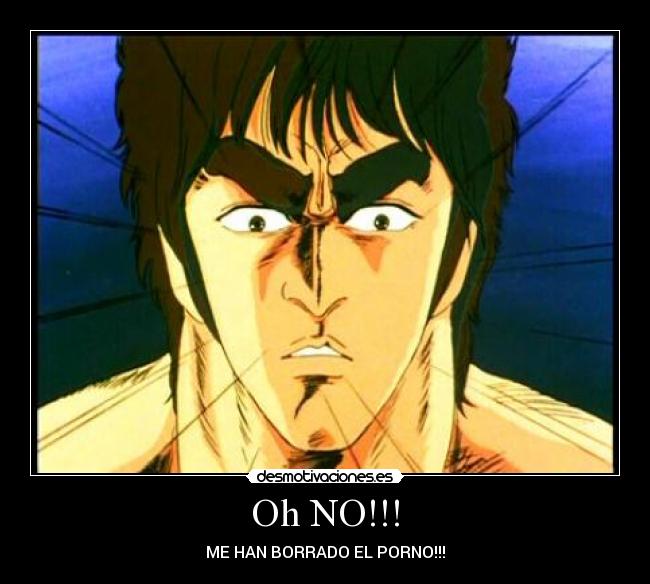 Oh NO!!! - ME HAN BORRADO EL PORNO!!!