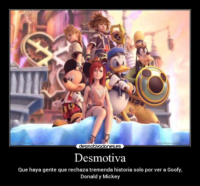 Desmotiva - Que haya gente que rechaza tremenda historia solo por ver a Goofy, Donald y Mickey