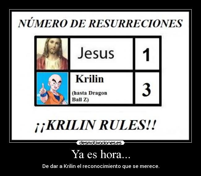 Ya es hora... - De dar a Krilin el reconocimiento que se merece.