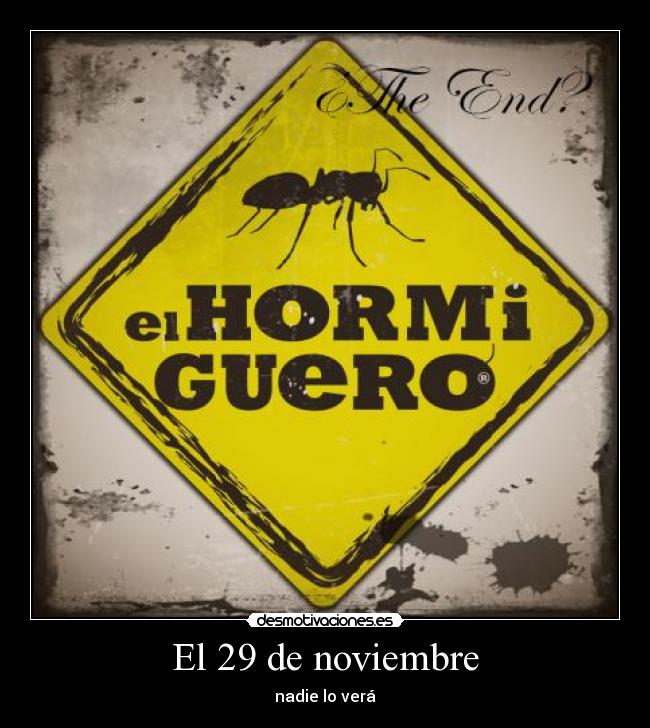 El 29 de noviembre - nadie lo verá