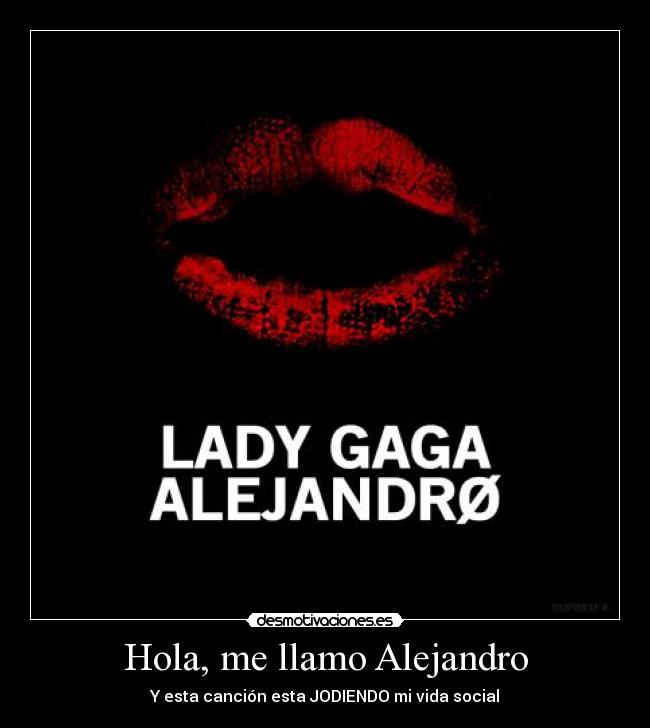 Hola, me llamo Alejandro -