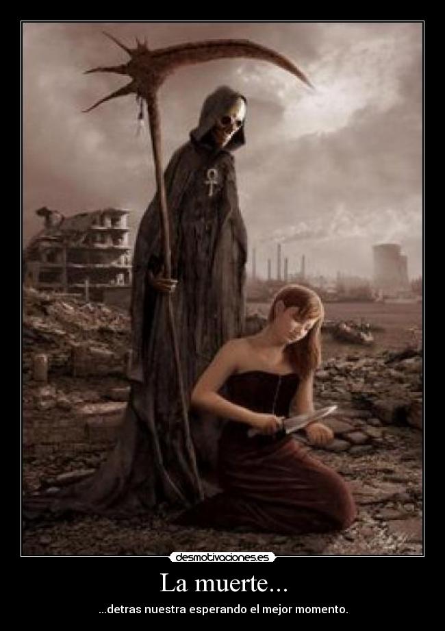 La muerte... - 