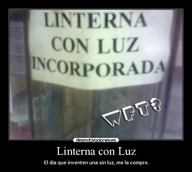 carteles linterna con luz desmotivaciones