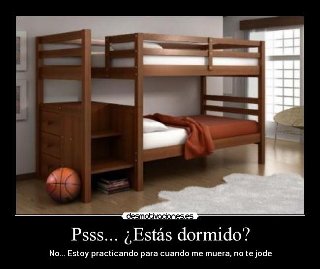 Psss... ¿Estás dormido? - 